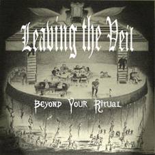 Beyond Your Ritual : Leaving the Veil